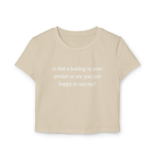 Happy to see me? baby tee black